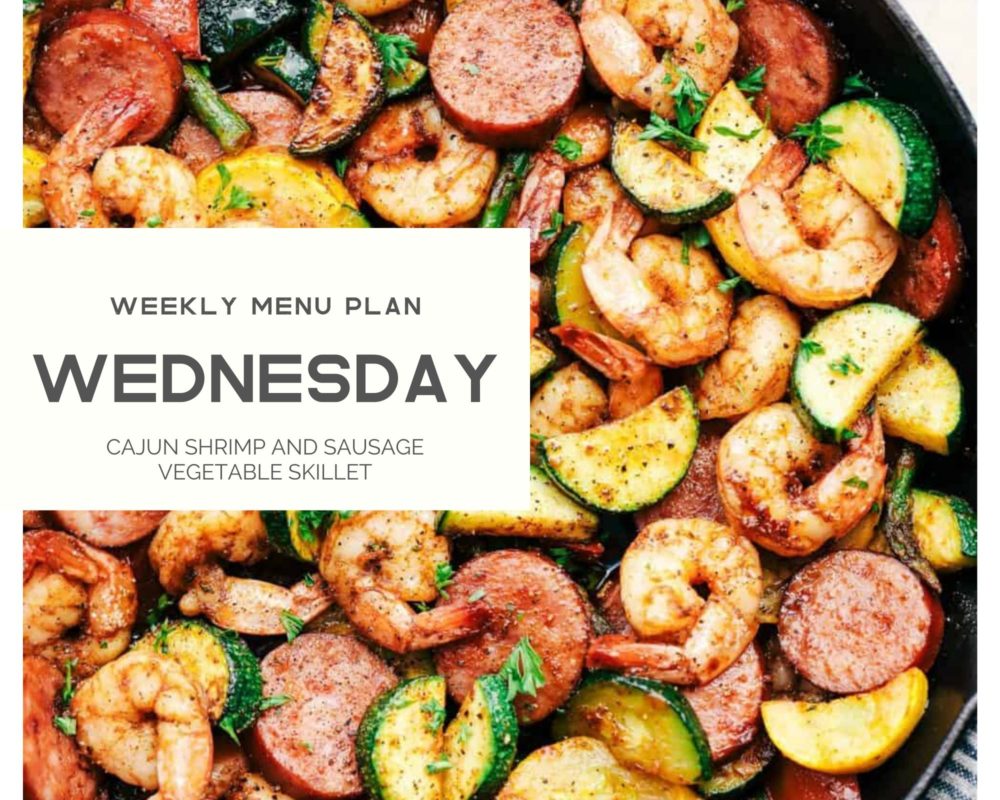 Cajun shrimp and sausage vegetable skillet with the Wednesday weekly menu plan over top. 