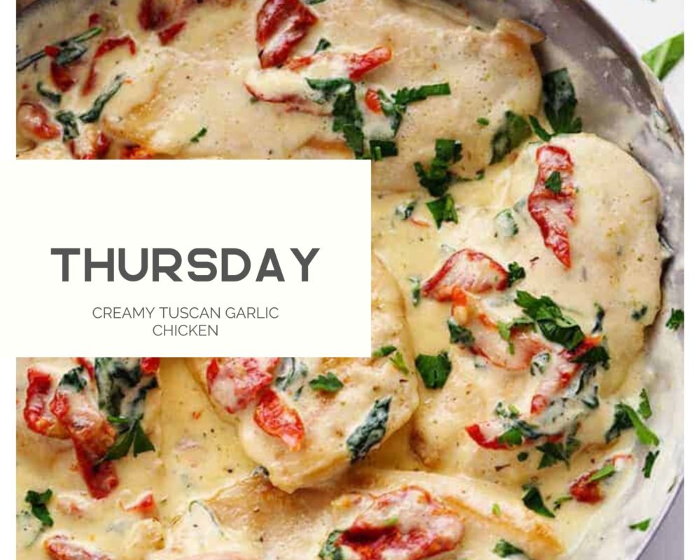 Creamy tuscan garlic chicken photo with Thursday over top.