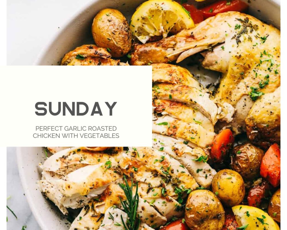 Perfect garlic roasted chicken with vegetables photo with Sunday wording over top.