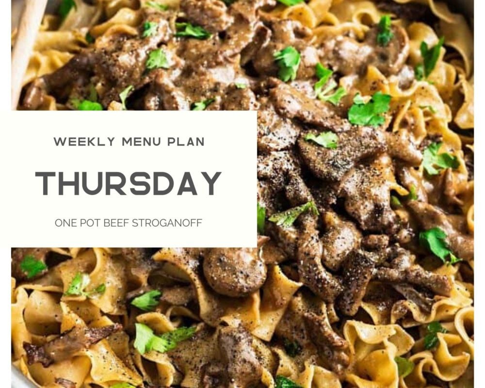 Beef stroganoff photo with Thursday weekly menu plan banner over top. 